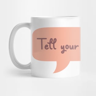 Tell Your Cat I Said Hi Mug